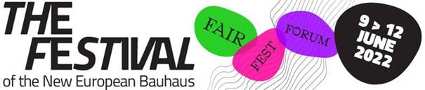 Festivalul Noului Bauhaus European - 9 - 12 iunie 2022