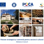 Viziune strategică și coerentă pentru sectorul cultural 