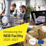 Facilitatea New European Bauhaus (NEB), inclusă în Planul Strategic Orizont 2025-2027, cu un buget estimativ de 120 de milioane de euro pe an
